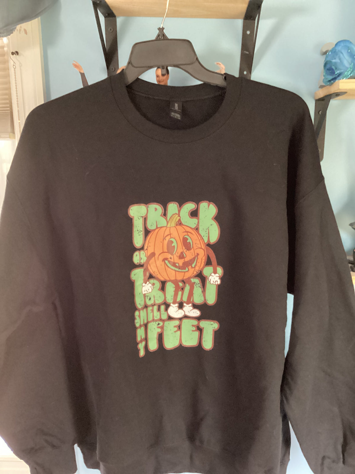 Trick or Treat Smell My Feet Crewneck
